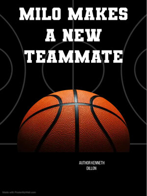 cover image of Milo Makes a New Teammate